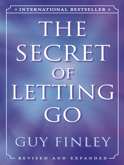 Title details for The Secret of Letting Go by Guy Finley - Wait list